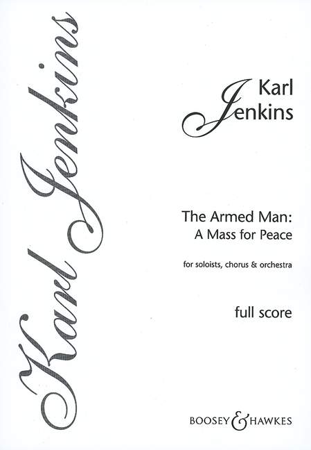 The Armed Man: A Mass for Peace, Full Score. 9790060122552
