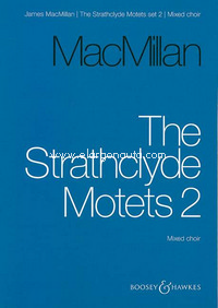 The Strathclyde Motets Vol. 2, for mixed choir a cappella / 2 sopranos (solo or choir) and harp, choral score. 9790060122965