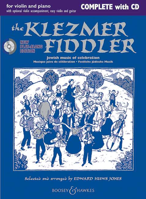 The Klezmer Fiddler (New Edition), Jewish music of celebration, for violin (2 violins) and piano, guitar ad libitum, edition with CD
