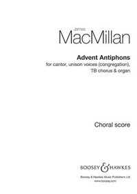 Advent Antiphons, for cantor, congregation (unisono),  men's choir (TB) and organ