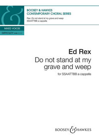 Do not stand at my grave and weep, for mixed choir (SSAATTBB) a cappella