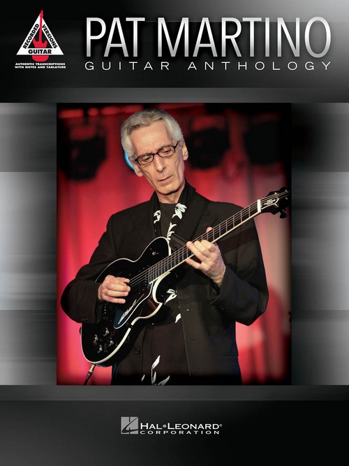 Pat Martino Guitar Anthology