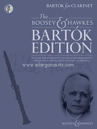 Bartók for Clarinet, Stylish arrangements of selected highlights from the leading 20th century composer, for Clarinet and piano, edition with CD. 9781784541439