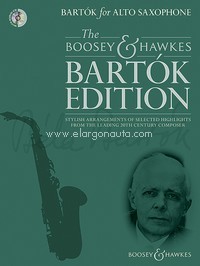 Bartók for Alto Saxophone, Stylish arrangements of selected highlights from the leading 20th century composer, for alto saxophone and piano, edition with CD. 9781784541446