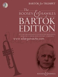 Bartók for Trumpet, Stylish arrangements of selected highlights from the leading 20th century composer, for trumpet and piano, edition with CD