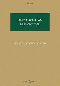 Symphony: 'Vigil', Third Part of the Orchestral Triptych Triduum, for orchestra, study score