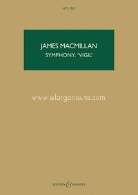 Symphony: 'Vigil', Third Part of the Orchestral Triptych Triduum, for orchestra, study score. 9781784542047