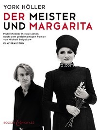 Der Meister und Margarita, Opera in two acts, for soloists, choir and orchestra, vocal/piano score. 9781784543150