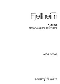 Njoktje = The Swan, for choir (SSAA) and piano (keyboard), choral score. 9781784543426