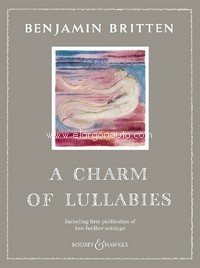 A Charm of Lullabies op. 41, Including first publication of two further settings, for mezzo-soprano and piano. 9781784544607