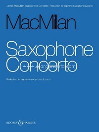 Saxophone Concerto, for soprano saxophone and orchestra, piano reduction with solo part. 9781784545338