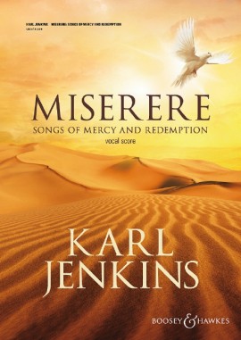 Miserere: Songs of Mercy and Redemption, for countertenor (mezzo-soprano), cello, mixed chorus, strings, harp and percussion, vocal/piano score