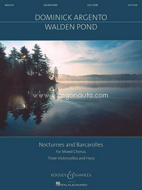 Walden Pond, Nocturnes and Barcarolles, for mixed choir (SATB), 3 cellos and harp, score