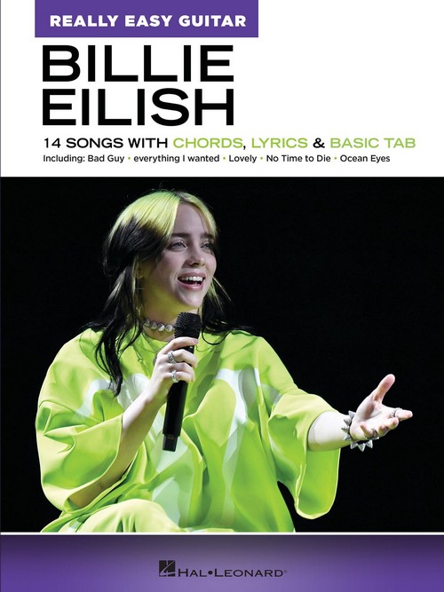 Billie Eilish - Really Easy Guitar Series: 14 Songs with Chords, Lyrics & Basic Tab. 9781540093936