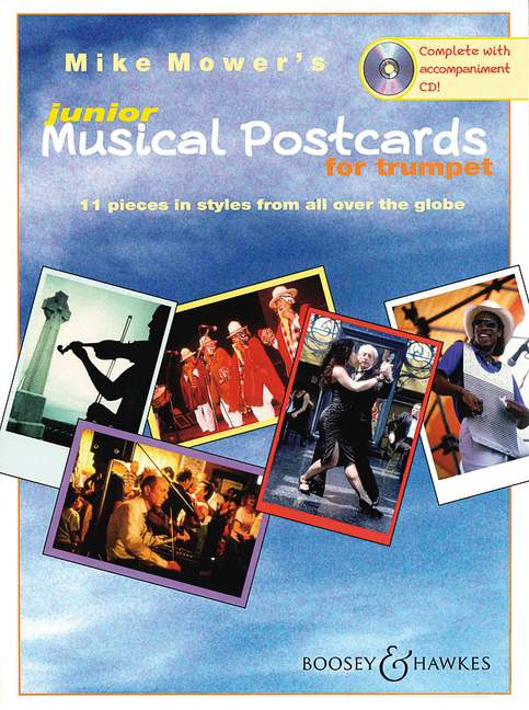 Junior Musical Postcards, 11 pieces in styles from all over the globe, for Trumpet, edition with CD. 9790060108136