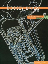 The Boosey Brass Method Band A, Repertoire Brass Band Instruments (B flat), for brass instrument in B flat, performance book