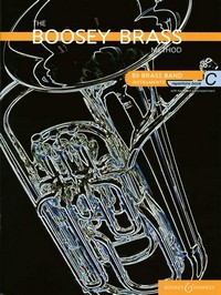 The Boosey Brass Method Vol. C, Repertoire Brass Band Instruments (B flat), for brass instrument in B flat, performance book