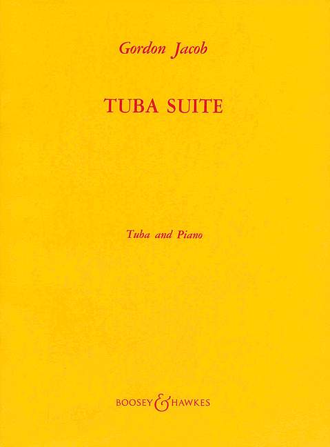 Tuba Suite, for tuba and piano. 9790060034008