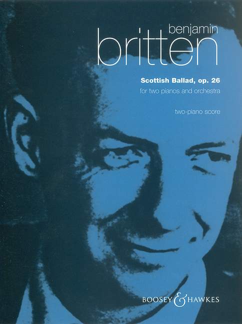 Scottish Ballad op. 26, for 2 pianos and orchestra, piano reduction for 2 pianos