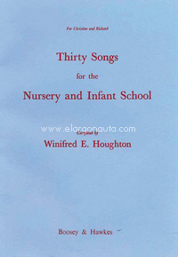 30 Songs for the Nursery and Infant School, for voice and piano. 9790060033384