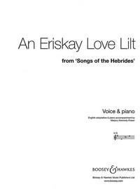 An Eriskay Love Lilt In G, from Songs of the Hebrides, for voice and piano