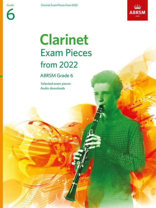 Clarinet Exam Pieces 2022-2025 Grade 6. 9781786014085