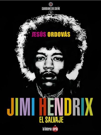 Jimi Hendrix. El salvaje