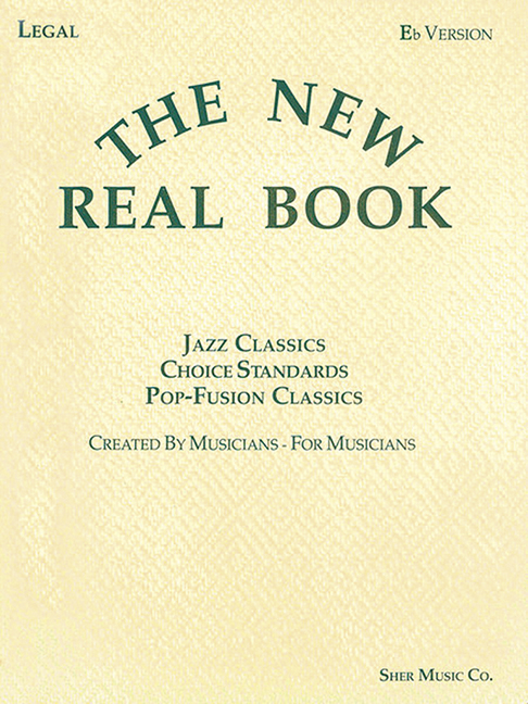 The New Real Book 1 - Eb Version, Alto Saxophone, Bariton Saxophone or Eb Horn