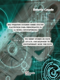 Diez pequeños estudios sobre efectos flautísticos para principiantes en la música contemporánea