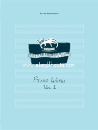 Piano Works, vol. I