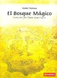 El bosque mágico, Concerto for Oboe and Piano. 9789043126465