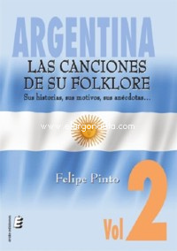Argentina. Las canciones de su folklore. Vol. 2. 9788418848247
