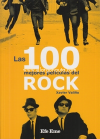 Las 100 mejores películas del rock. 9788495749420