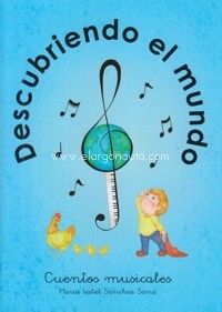 Descubriendo el mundo. Cuentos musicales