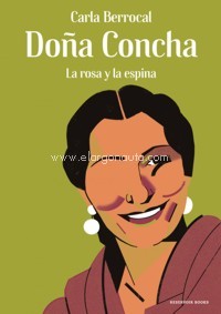 Doña Concha: la rosa y la espina. 9788417910952