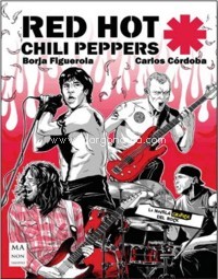 Red Hot Chili Peppers. La novela gráfica del rock