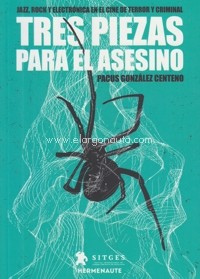 Tres piezas para el asesino. Jazz, rock y electrónica en el cine de terror y criminal