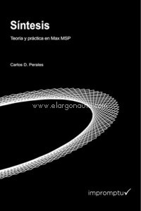 Síntesis. Teoría y práctica en Max MSP