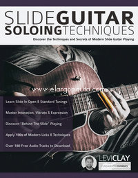 Slide Guitar Soloing Techniques. 9781789330311