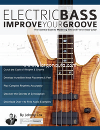 Electric Bass: Improve Your Groove. 9781911267904