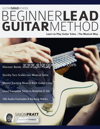 The Beginner Lead Guitar Method. 9781789330595