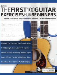 The First 100 Guitar Exercises for Beginners. 9781789330229