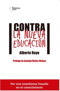 Contra la nueva educación