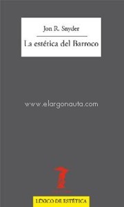 La estética del barroco. 9788477745983