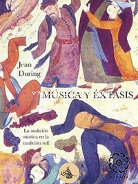 Música y éxtasis: La audición mística en la tradición sufí