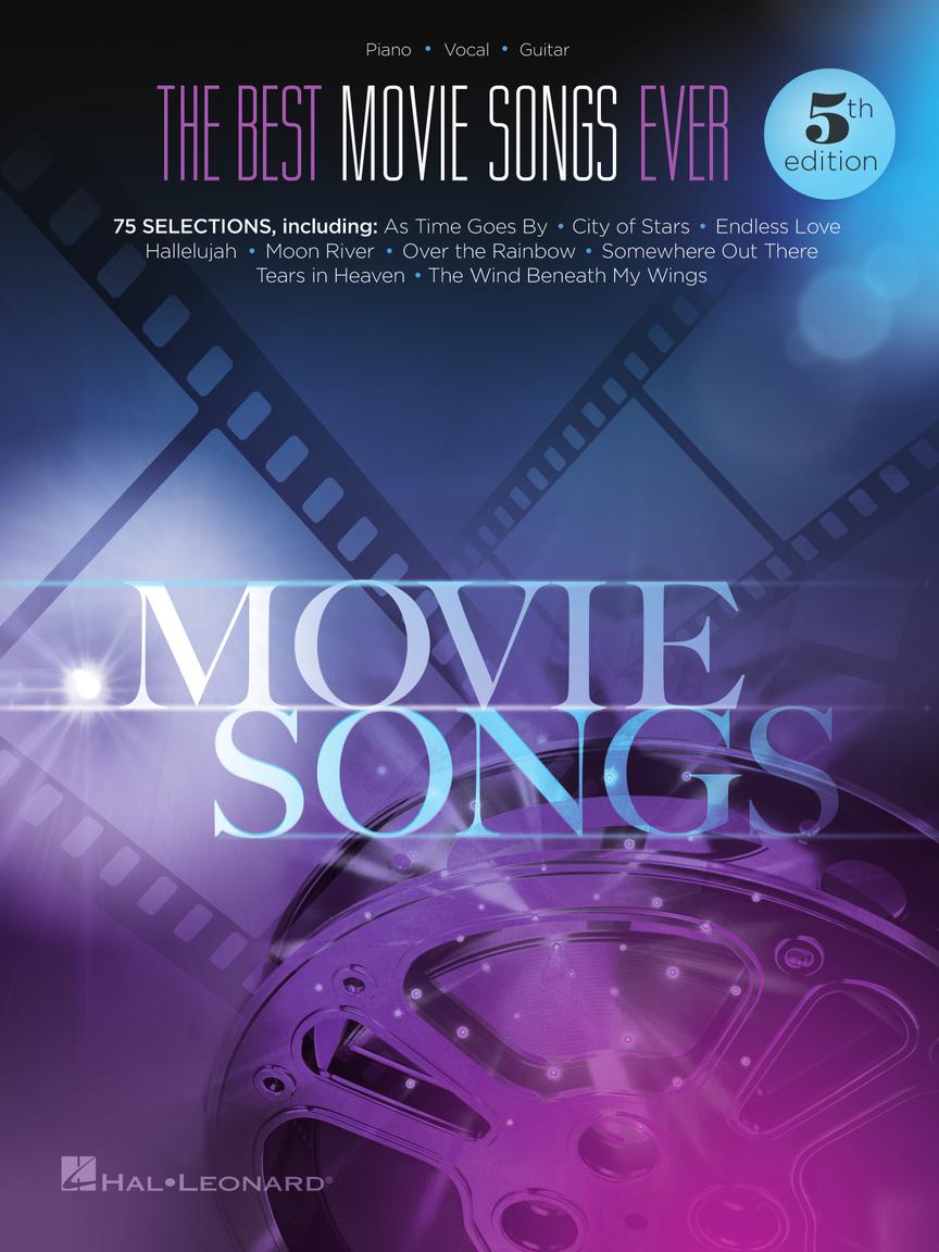 The Best Movie Songs Ever. Songbook - 5th Edition, Piano, Vocal and Guitar. 9781540048356