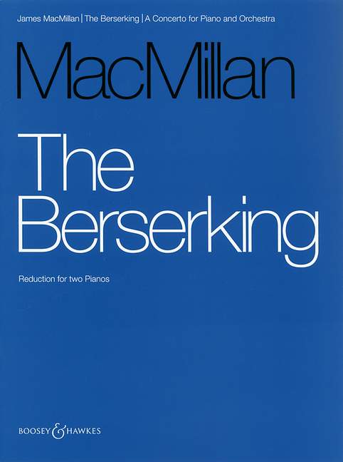 The Berserking, Concerto for piano and orchestra, Reduction for Two Pianos. 9790060103322