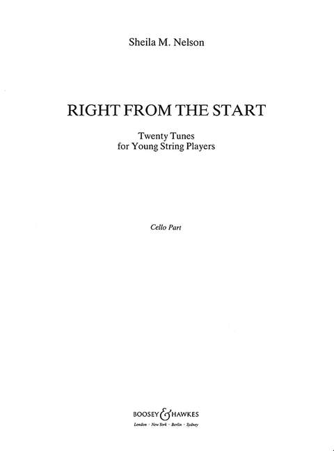 Right from the Start, 20 very elementary pieces for young players, for cello and piano, cello part. 9790060071515