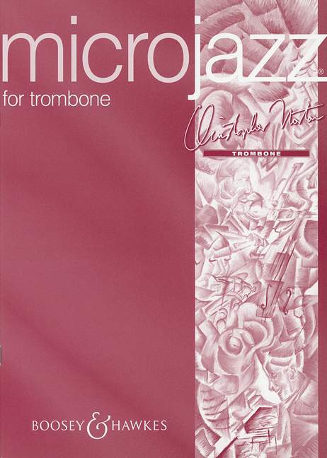 Microjazz for Trombone, Twelve graded pieces in popular styles (bass clef), for Trombone and Piano. 9781784544256