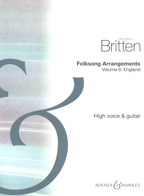 Folk Song Arrangements Vol. 6, England, for high voice and guitar